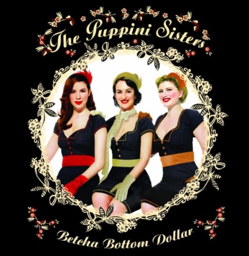The High Life Deluxe CD - The Puppini Sisters – The Puppini