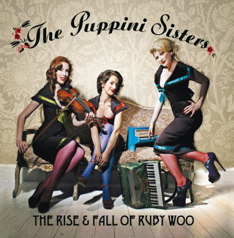The Rise and Fall of Ruby Woo CD