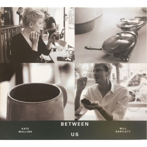 Between Us CD - Will Bartlett & Kate Mullins
